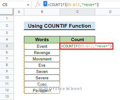 insert formula for using wildcards to count with countif function for How to Use Wildcard with IF Condition in Google Sheets
