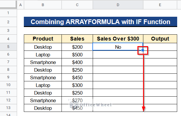 Combining ARRAYFORMULA with IF Function in Google Sheets
