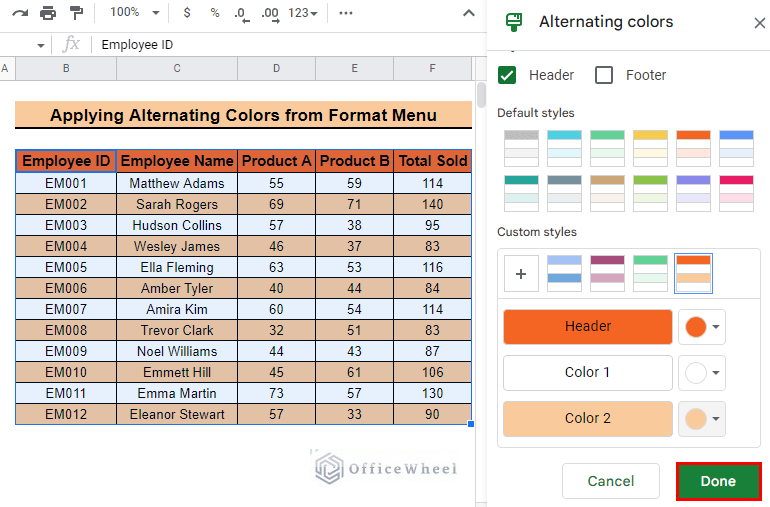 press done to apply alternating colors to every 2 rows