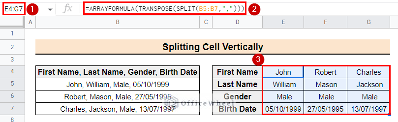 The final output of the formula using ARRAYFORMULA, TRANSPOSE and FIND functions to split cell vertically