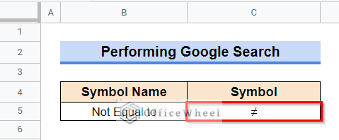 Finally, Insert Not Equal to Symbol in Required Cell of Google Sheets File